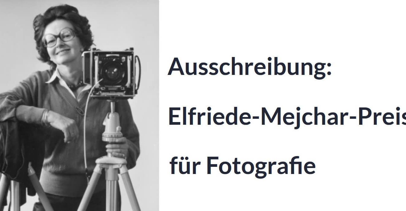 Elfriede-Mejchar-Preis für Fotografie