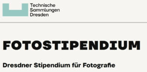 Dresdner Stipendium für Fotografie