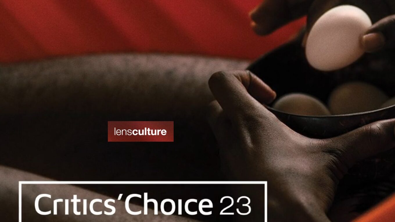 LensCulture Critics' Choice