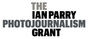 Ian Parry Photojournalism Grant