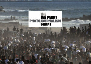 Ian Parry Photojournalism Grant