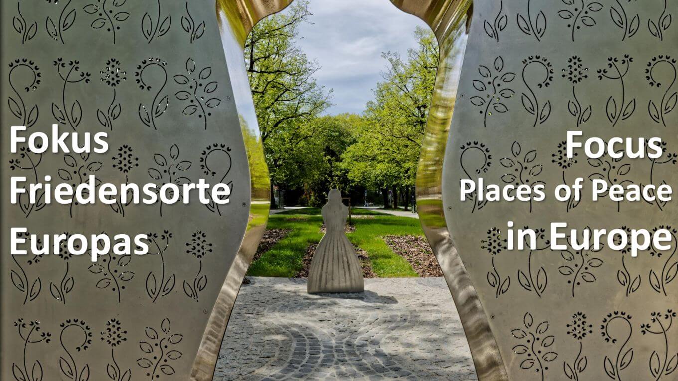 Fokus Friedensorte Europas