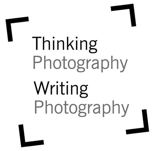 Thinking Photography und Writing Photography